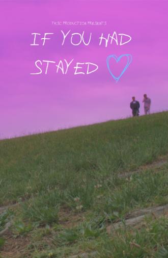 If You had Stayed (2026)