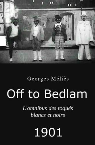 Off to Bedlam (1901)