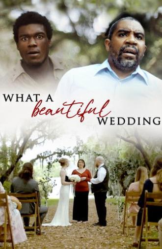 What A Beautiful Wedding (2021)