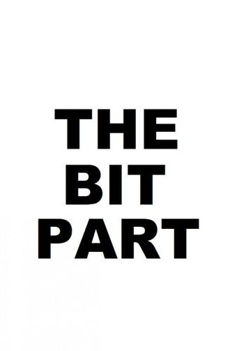 The Bit Part (1987)