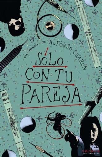 Making 'Sólo con tu pareja' (2006)