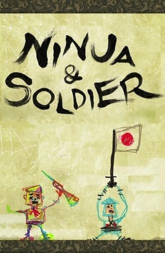 Ninja & Soldier (2013)