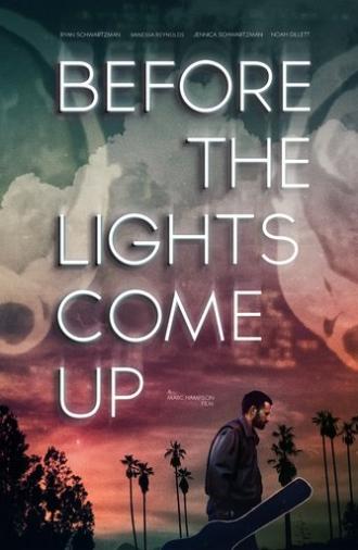 Before the Lights Come Up (2013)