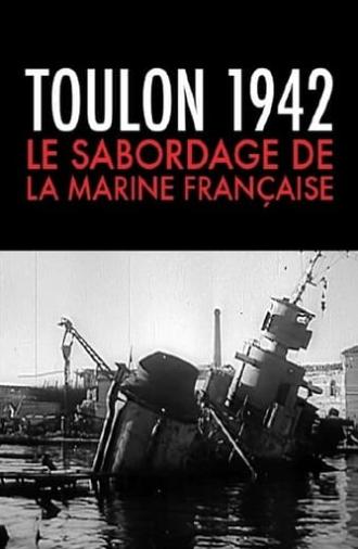 Toulon 1942, le sabordage de la marine française (2015)