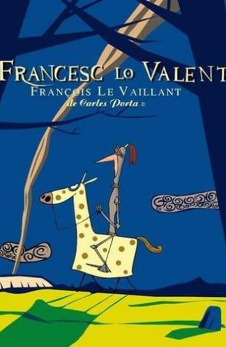 Francesc lo valent (2003)