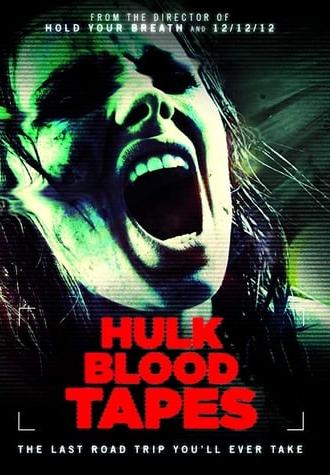 Hulk Blood Tapes (2015)