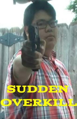 SUDDEN OVERKILL (2015)