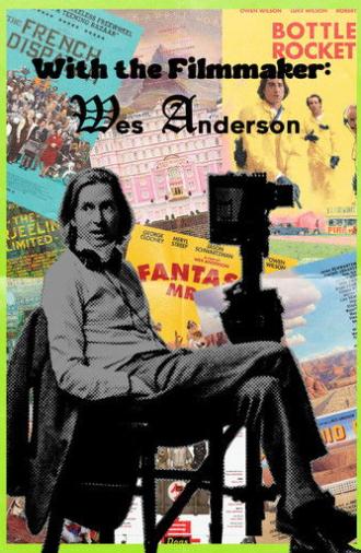 With the Filmmaker: Wes Anderson (2001)