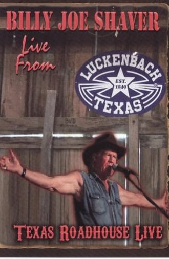 Billy Joe Shaver: Live from Luckenbach (2009)