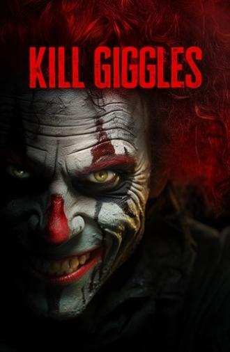 Kill Giggles (2020)
