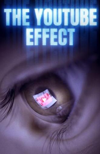 The YouTube Effect (2023)