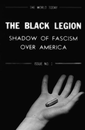 The World Today: The Black Legion - Shadow of Fascism Over America (1937)