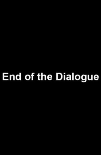 The End of Dialogue (1970)