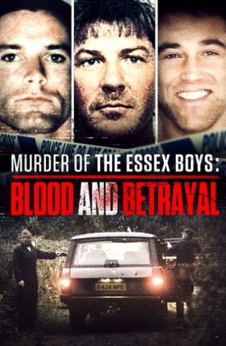 Murder of the Essex Boys: Blood and Betrayal (2023)