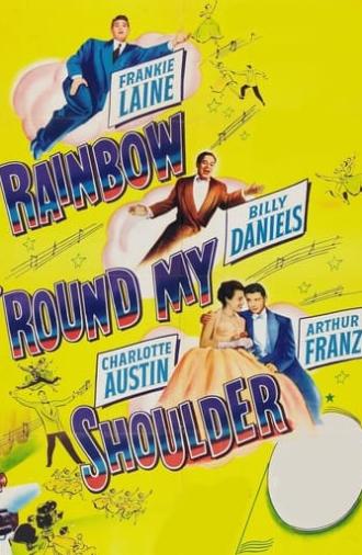 Rainbow 'Round My Shoulder (1952)