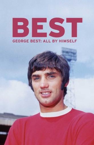 George Best: All by Himself (2016)