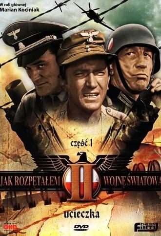 How I Unleashed World War II, Part I: The Escape (1970)