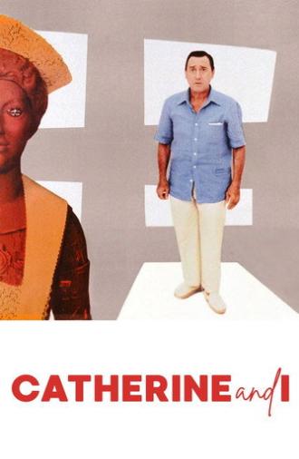 Catherine and I (1980)