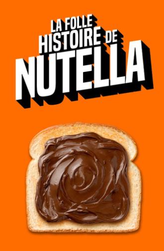 La folle histoire de Nutella (2026)