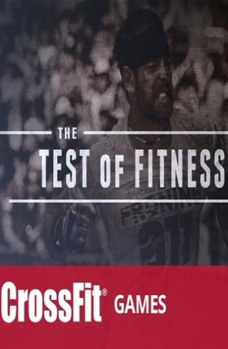 The Test of Fitness (The 2013 Reebok Crossfit Games) (2014)