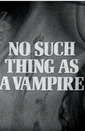 No Such Thing as a Vampire (1968)