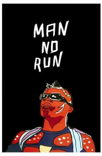 Man No Run (1989)