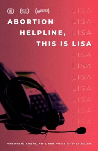 Abortion Helpline, This Is Lisa (2019)