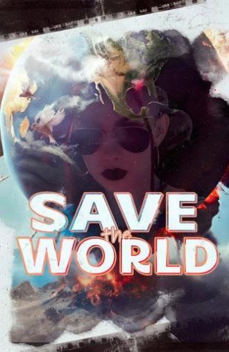 Save the World (2024)
