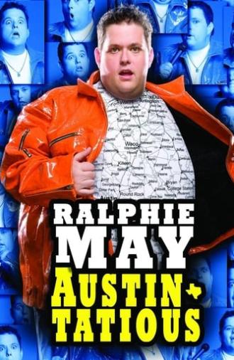 Ralphie May: Austin-Tatious (2008)