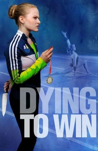 Dying to Win (2022)