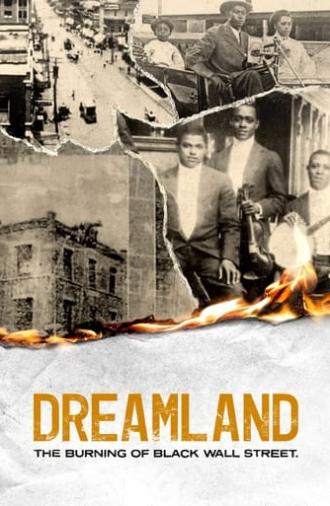 Dreamland: The Burning of Black Wall Street (2021)