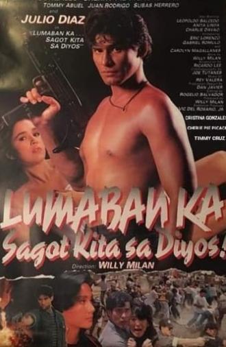 Lumaban ka! Sagot kita sa Diyos (1990)