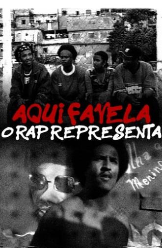 Aqui Favela, o Rap Representa (2003)