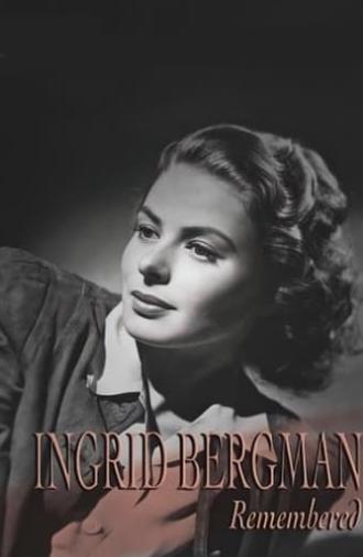 Ingrid Bergman Remembered (1996)