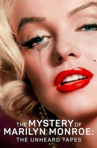 The Mystery of Marilyn Monroe: The Unheard Tapes (2022)