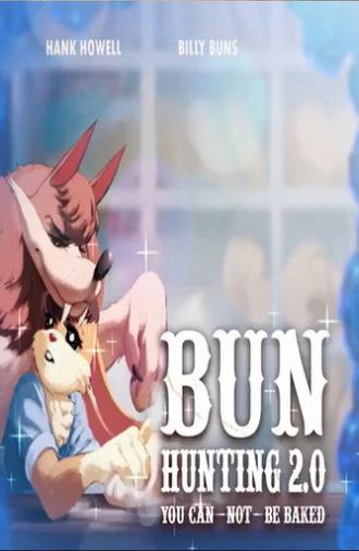 Bun Hunting 2.0: You Can (not) Be Baked (2025)