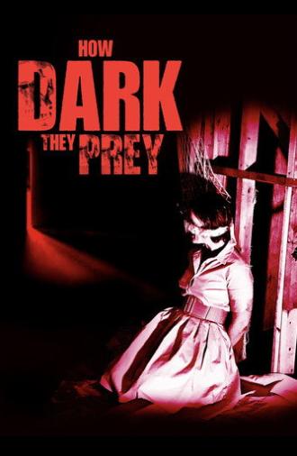 How Dark They Prey (2022)