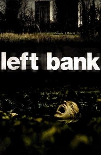 Left Bank (2008)