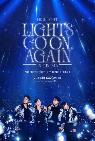 HIGHLIGHT: LIGHTS GO ON, AGAIN IN CINEMA (2024)