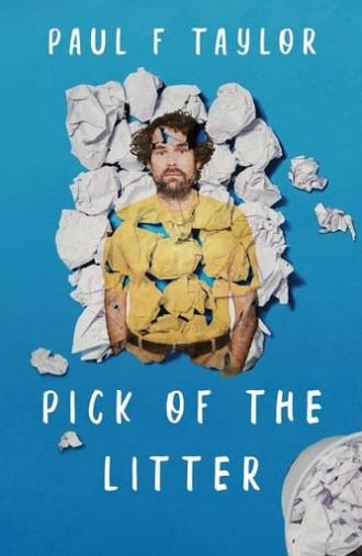 Paul F Taylor: Pick Of The Litter (2018)