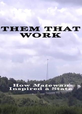 Them That Work (2019)