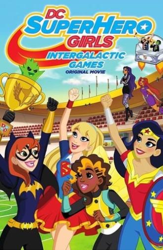 DC Super Hero Girls: Intergalactic Games (2017)