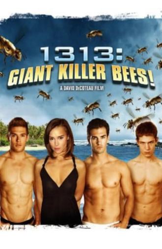 1313: Giant Killer Bees! (2011)