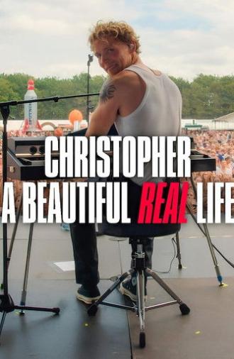 Christopher - A Beautiful Real Life (2025)