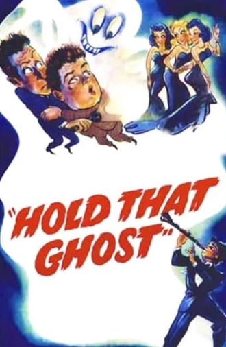 Hold That Ghost (1941)