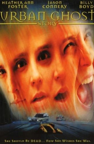 Urban Ghost Story (1998)