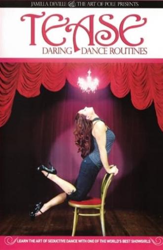 Tease: Daring Dance Routines (2010)