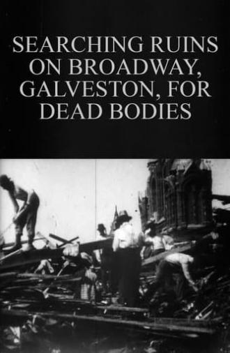 Searching Ruins on Broadway, Galveston, for Dead Bodies (1900)