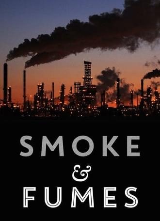 Smoke and Fumes: The Climate Change Cover-Up (2017)