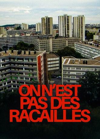 On n'est pas des racailles (2025)